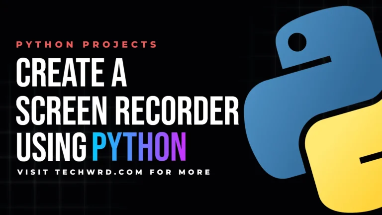 Create Screen recorder using python